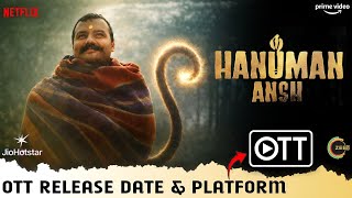 Hanuman Ansh OTT Release: No Platform Confirmed Yet Hanuman Ansh OTT Release: No Platform Confirmed Yet - TV/OTT News | Krihaa
