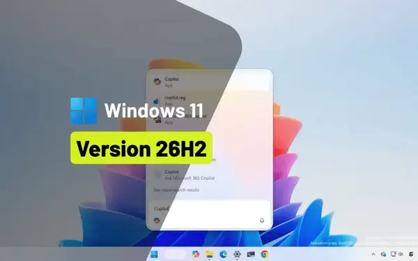 Windows 11 26H2 విడుదల: మీ PCకి ఏం మారుతుంది?